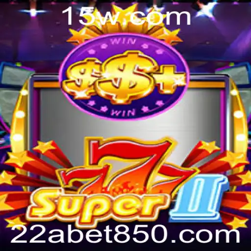 Descubra o Fascinante Mundo de Super777II no 22abet.com